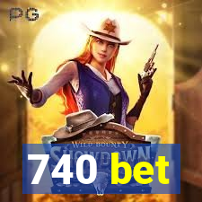 740 bet